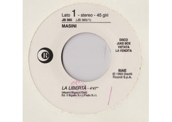 Masini* / Rage ‎– La Libertà / House Of The Rising Sun (7" Edit) – 45 RPM (Jukebox)