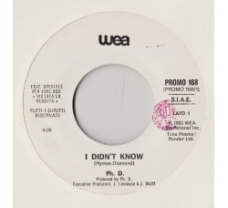 Ph.D. / Chaka Khan ‎– I Didn't Know / Got To Be There – 45 RPM (Jukebox)