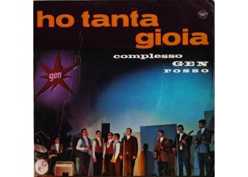 Complesso Gen Rosso* ‎– Ho Tanta Gioia – 45 RPM 