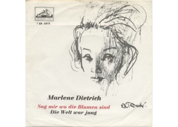 Marlene Dietrich ‎– Sag Mir Wo Die Blumen Sind / Die Welt War Jung – 45 RPM 
