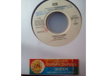 Duran Duran / Queen ‎– Notorious / Who Wants To Live Forever - (Single Jukebox)  