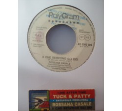 Rossana Casale / Tuck & Patti ‎– A Che Servono Gli Dei / Time After Time - (Single Jukebox)  