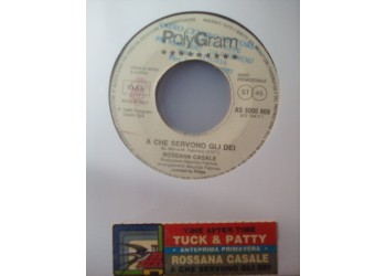 Rossana Casale / Tuck & Patti ‎– A Che Servono Gli Dei / Time After Time - (Single Jukebox)  