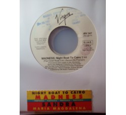 Madness / Sandra ‎– Night Boat To Cairo / Maria Magdalena - (Single Jukebox)