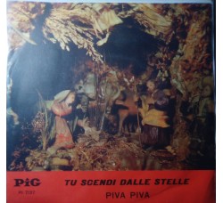 Zampogne - Tu scendi dalle stelle / Piva Piva – 45 RPM