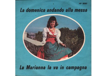 I Combos ‎– La Domenica Andando Alla Messa / La Marianna La Va In Campagna – 45 RPM