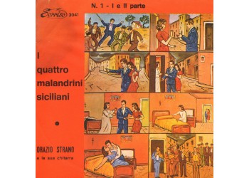 Lucia Siringo Con Orazio Strano E La Sua Chitarra ‎– I Quattro Malandrini Siciliani (Parte 1 e 2) – 45 RPM