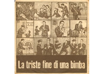 Giuseppe Ricotta Col Suo Complesso ‎– La Triste Fine Di Una Bimba – 45 RPM