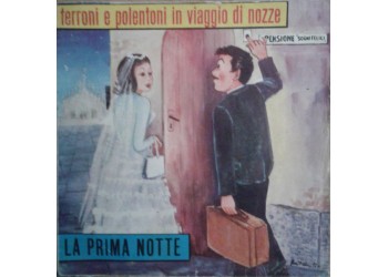 Franco Trincale ‎– Terroni E Polentoni In Viaggio Di Nozze – 45 RPM