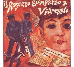 Franco Trincale Col Trio Marino ‎– Il Ragazzo Scomparso A Viareggio – 45 RPM
