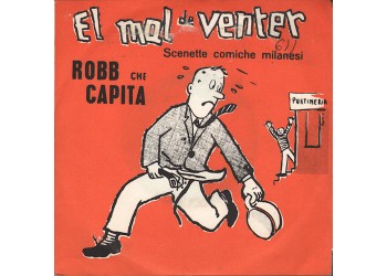 Fedro Alisani E Carlo Marchetti ‎– El Mal De Venter / Robb Che Capita – 45 RPM