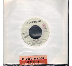 2 Unlimited / Chris ‎– Faces / Virgin Medley With Venus – 45 RPM	