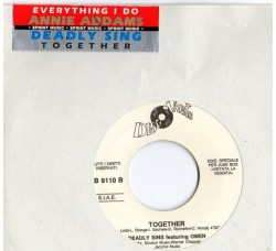 Annie Addams / Deadly Sins Featuring Omen (8) ‎– Everything I Do (I Do It For You) / Together – 45 RPM	
