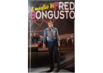 Fred Bongusto - Il meglio di Fred Bongusto – (Cassetta)