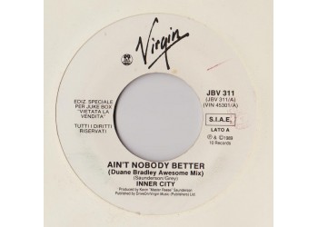 Inner City / Hue & Cry – Ain't Nobody Better (Duane Bradley Awesome Mix) / Violently – Jukebox