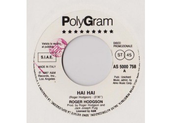 Roger Hodgson / Black (2) – Hai Hai / Wonderful Life – Jukebox