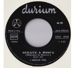 I Marcellos Ferial* – Serate A Mosca – 45 RPM