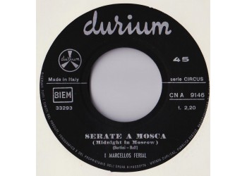 I Marcellos Ferial* – Serate A Mosca – 45 RPM