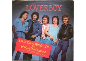 Loverboy – Lovin' Every Minute Of It – 45 RPM