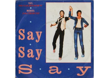 Paul McCartney & Michael Jackson ‎– Say Say Say – 7", 45 RPM, Single Uscita:1983