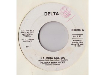 Patrick Hernandez / Mai Tai ‎– Kalisha Kalima / Fight Fire With Fire – Jukebox