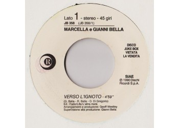 Marcella E Gianni Bella / Eugenio Bennato E Tony Esposito ‎– Verso L'Ignoto / Novecento Aufwiedersehen – Jukebox