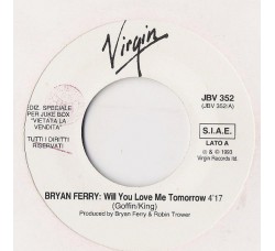 Bryan Ferry / Viva (16) ‎– Will You Love Me Tomorrow / Strane Le Donne – Jukebox