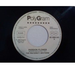 The Fraternity Brothers / Connie Francis ‎– Passion Flower / Stupid Cupid – 45 RPM