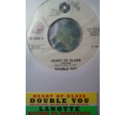 Double You / Lanotte Featuring Monsters ‎– Heart Of Glass / Return To Innocence – Jukebox