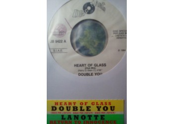Double You / Lanotte* Featuring Monsters ‎– Heart Of Glass / Return To Innocence – Jukebox
