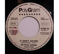 The Style Council / Bob Geldof ‎– It Didn't Matter / The Beat Of The Night – 45 RPM