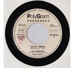 Van Morrison / Angelo Branduardi – Celtic Swing / Cercando L'Oro – 45 RPM