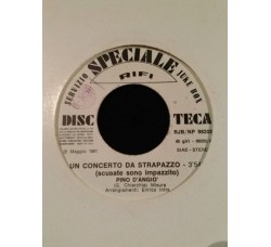 Pino D'Angiò / Fausto Leali ‎– Un Concerto Da Strapazzo / Canzone Facile – Jukebox