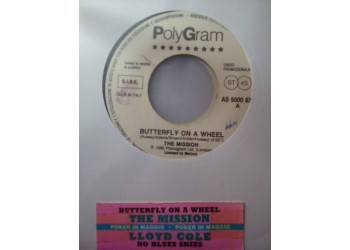 The Mission / Lloyd Cole ‎– Butterfly On A Wheel / No Blues Skies - 45 RPM (Jukebox)