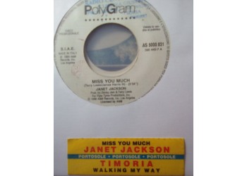 Janet Jackson / Timoria ‎– Miss You Much / Walking My Way – 45 RPM (Jukebox)