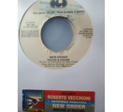 Roberto Vecchioni / New Order ‎– Milady / Round & Round – 45 RPM (Jukebox)