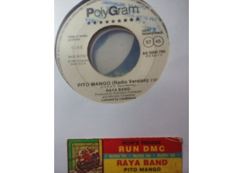 Run DMC* / Raya Band* ‎– Run's House / Pito Mango – 45 RPM (Jukebox)