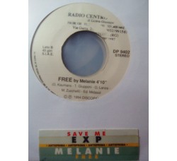 E.X.P. / Melanie* ‎– Save Me / Free – 45 RPM (Jukebox)