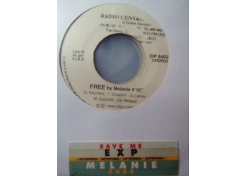 E.X.P. / Melanie* ‎– Save Me / Free – 45 RPM (Jukebox)