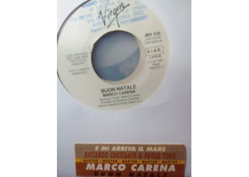 Riccardo Cocciante - Paola Turci / Marco Carena ‎– E Mi Arriva Il Mare / Buon Natale – 45 RPM (Jukebox)