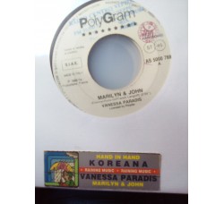 Vanessa Paradis / Koreana ‎– Marilyn & John / Hand In Hand – 45 RPM (Jukebox)