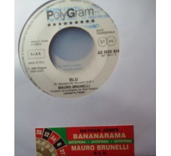 Bananarama / Mauro Brunelli ‎– Nathan Jones / Blu – 45 RPM (Jukebox)