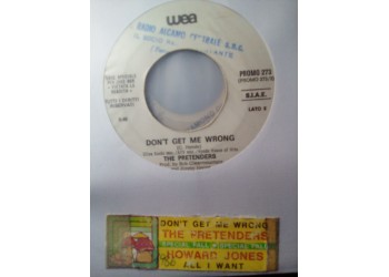 Howard Jones / The Pretenders ‎– All I Want / Don't Get Me Wrong – 45 RPM (Jukebox)