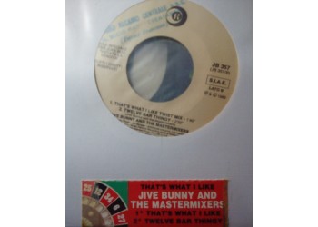 Jive Bunny And The Mastermixers ‎– That's What I Like – 45 RPM (Jukebox)