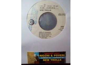 Ricchi & Poveri* / New Trolls – Nascerà Gesù / Cielo Chiaro – Jukebox