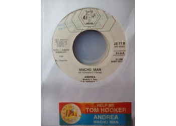 Tom Hooker / Andrea (4) – Help Me / Macho Man – Jukebox