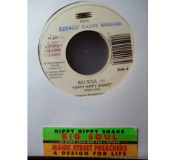 Big Soul / Manic Street Preachers – Hippy Hippy Shake / A Design For Life – Jukebox