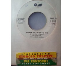 Iva Zanicchi / Giorgio Faletti – Forte Più Forte / L'Assassino – Jukebox