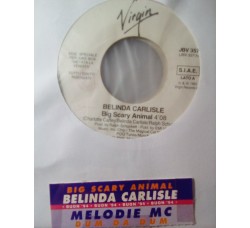 Belinda Carlisle / Melodie MC – Big Scary Animal / Dum Da Dum - Jukebox