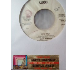 Matt Bianco / Simply Red – Yeh Yeh / Come To My Aid - Jukebox